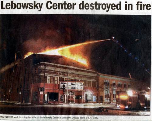 Lebowsky Center for Performing Arts - Lebowsky Fire 021407 Argus Press From Gary Flinn (newer photo)